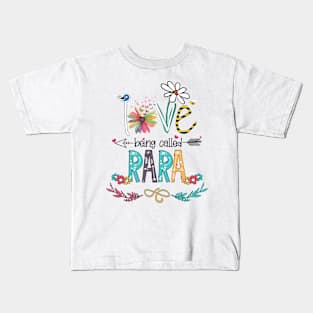 Love Being Called Rara Happy Mother's Day Kids T-Shirt